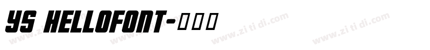 YS hellofont字体转换